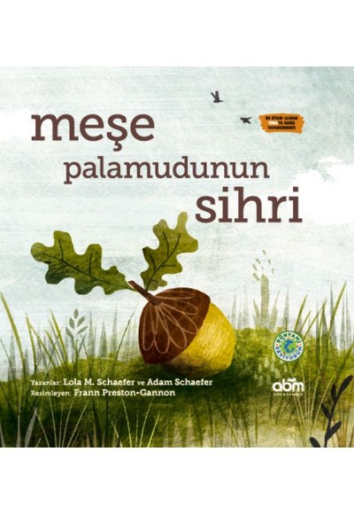 Meşe Palamudunun Sihri (Ciltli)