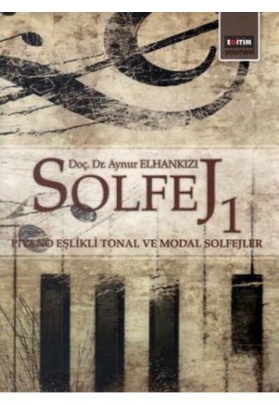 Solfej 1 Piyano Eşlikli Tonal ve Modal Sofejler (CD Ekli)