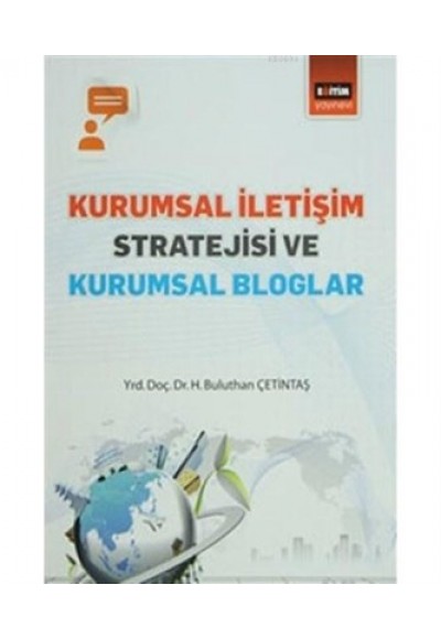 Kurumsal İletişim Stratejisi ve Kurumsal Bloglar