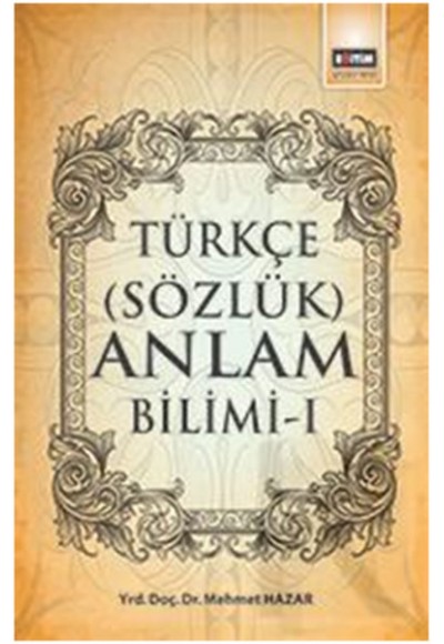 Türkçe (Sözlük) Anlam Bilimi -1