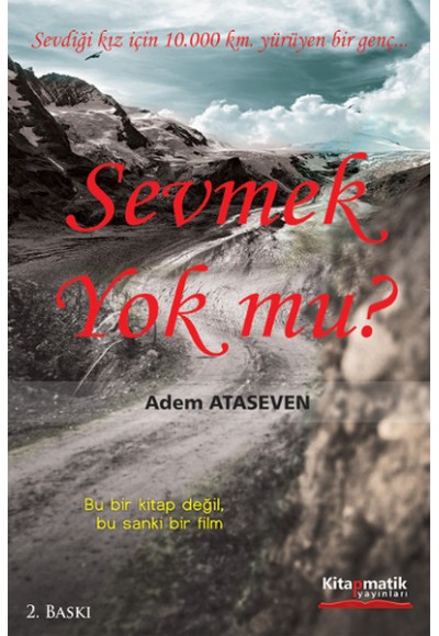 Sevmek Yok mu?