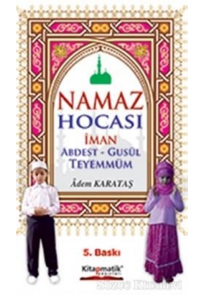 Namaz Hocası İman Abdest-Gusül Teyemmüm