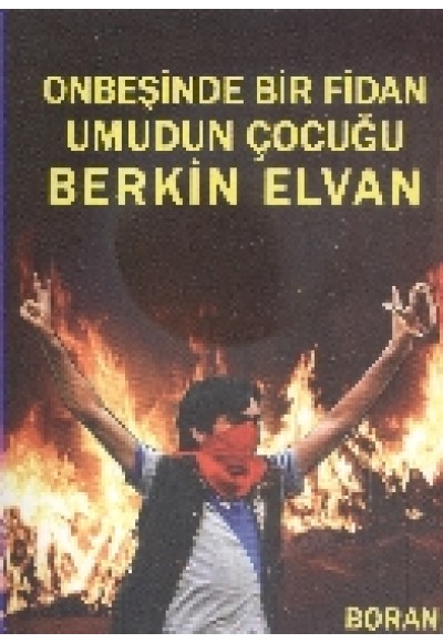 Onbeşinde Bir Fidan Berkin Elvan