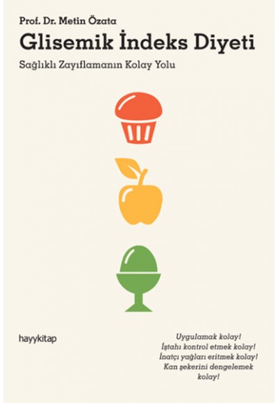 Glisemik İndeks Diyeti  Sağlıklı Zayıflamanın Kolay Yolu