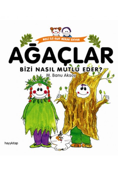 Ağaçlar Bizi Nasıl Mutlu Eder?