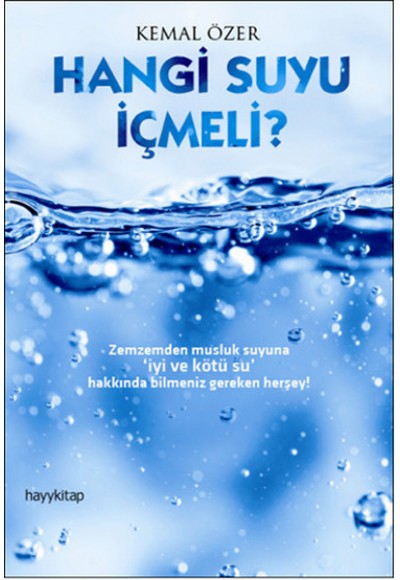 Hangi Suyu İçmeli?