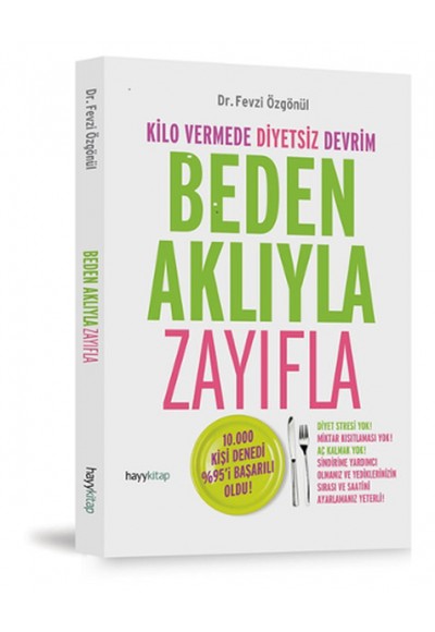 Beden Aklıyla Zayıfla