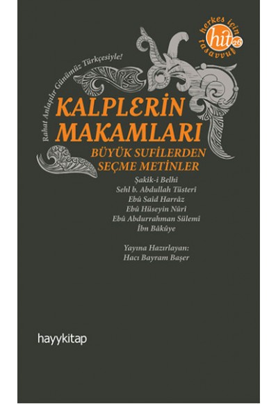 Kalplerin Makamları  Büyük Sufilerden Seçme Metinler