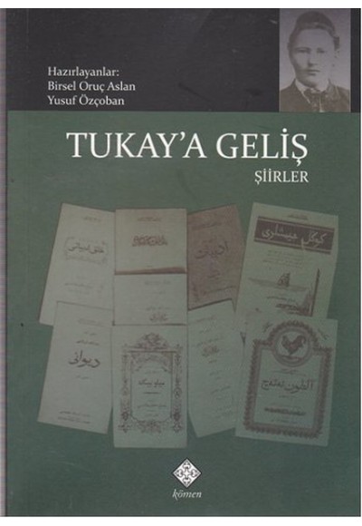 Tukay'a Geliş - Şiirler