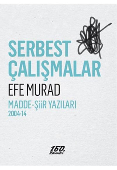 Serbest Çalışmalar