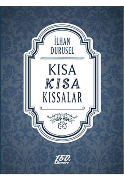 Kısa Kısa Kıssalar