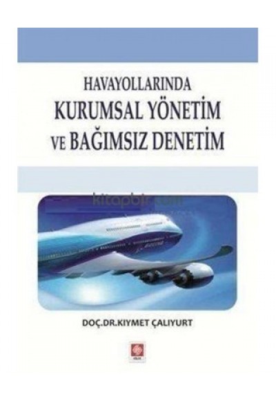 Havayollarında Kurumsal Yönetim ve Bağımsız Denetim