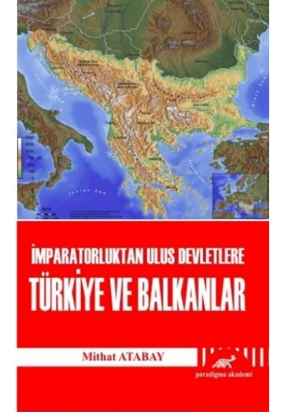 İmparatorluktan Ulus Devletlere Türkiye ve Balkanlar