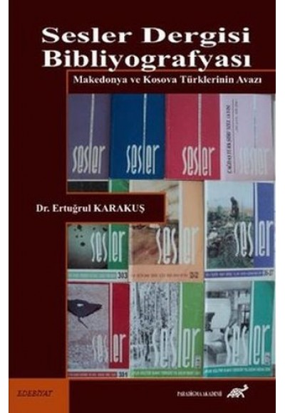 Sesler Dergisi Bibliyografyası  Makedonya ve Kosava Türklerinin Avazı