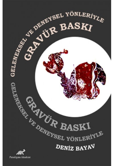 Geleneksel ve Deneysel Yönleriyle Gravür Baskı