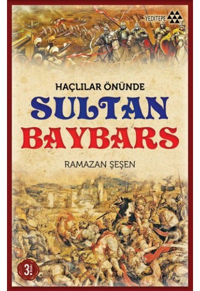 Haçlılar Önünde Sultan Baybars