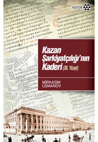 Kazan Şarkiyatçılığı'nın Kaderi