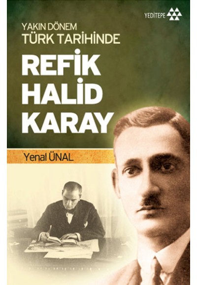 Yakın Dönem Türk Tarihinde Refik Halid Karay