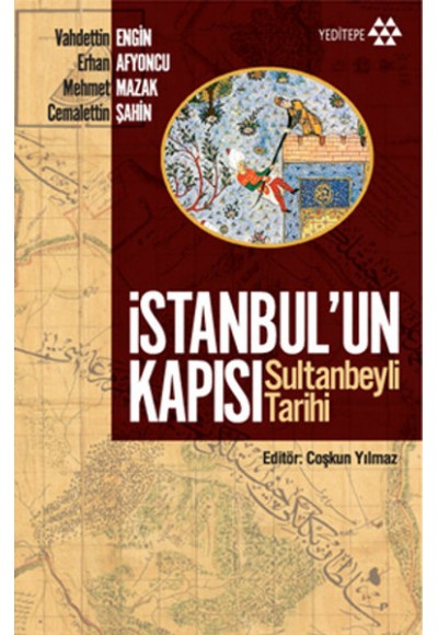 İstanbul'un Kapısı - Sultanbeyli Tarihi