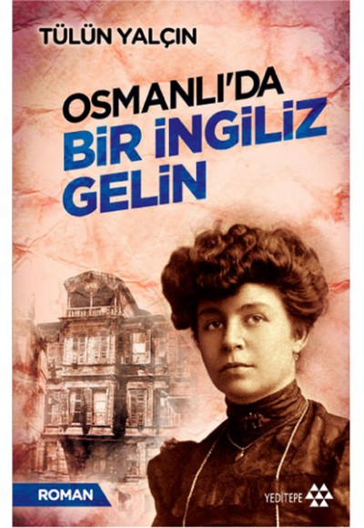 Osmanlıda Bir İngiliz Gelin