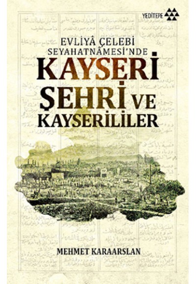 Kayseri Şehri ve Kayserililer
