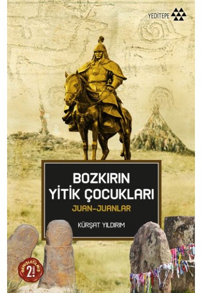 Bozkırın Yitik Çocukları Juan-Juanlar