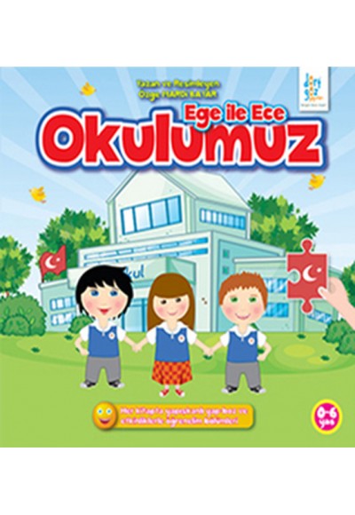 Ege ile Ece - Okulumuz