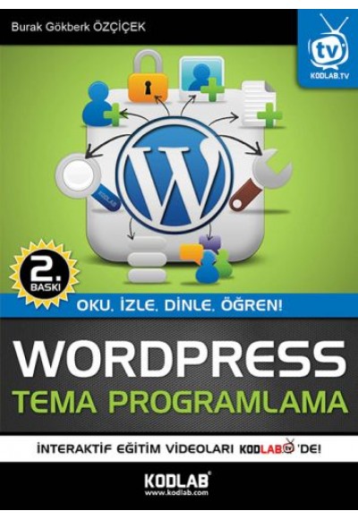 Wordpress Tema Programlama  Oku, İzle, Dinle, Öğren
