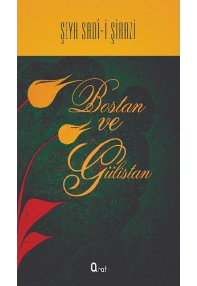 Bostan ve Gülistan