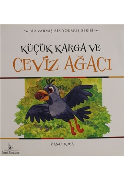 Küçük Karga ve Ceviz Ağacı