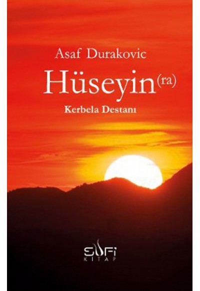 Hüseyin (R.A.) Kerbela Destanı