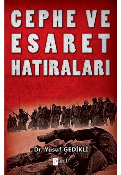 Cephe ve Esaret Hatıraları