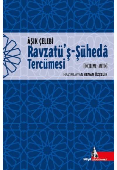 Ravzatü’ş-Şüheda Tercümesi