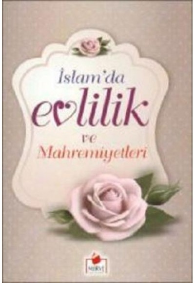 İslam'da Evlilik ve Mahremiyetleri