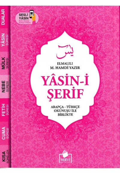 Yasin-i Şerif Arapça - Türkçe Okunuşu İle Birlikte - Pembe Kapak