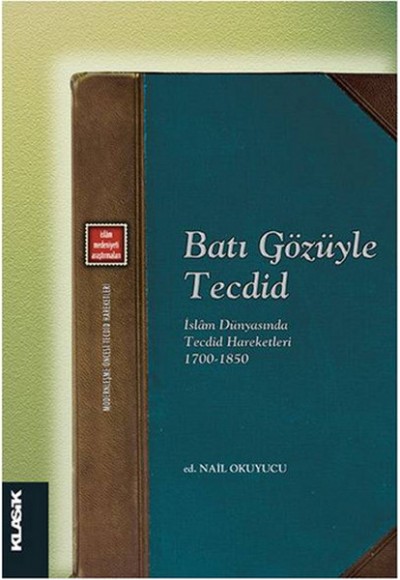 Batı Gözüyle Tecdid  İslam Dünyasında Tecdid Hareketleri (1700-1850)