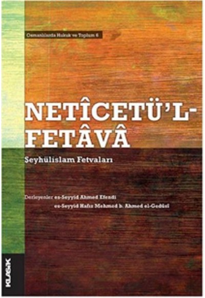 Neticetü'l Fetava  Şeyhülislam Fetvaları