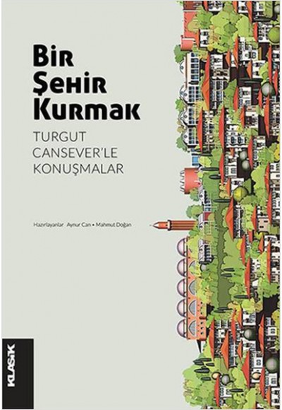 Bir Şehir Kurmak