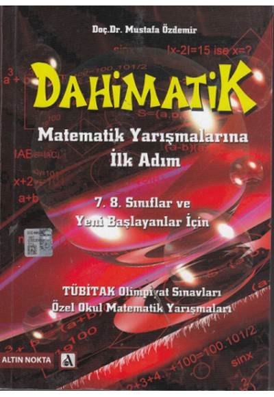 Dahimatik  Matematik Yarışmalarına İlk Adım / 7. 8. Sınıflar ve Yeni Başlayanlar İçin