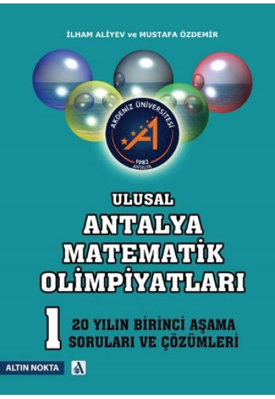Ulusal Antalya Matematik Olimpiyatları / 1. Aşama Son 20 Yılın Soruları ve Çözümleri