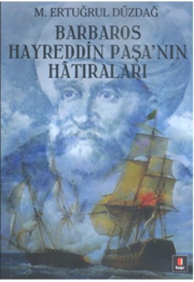 Barbaros Hayreddin Paşa'nın Hatıraları