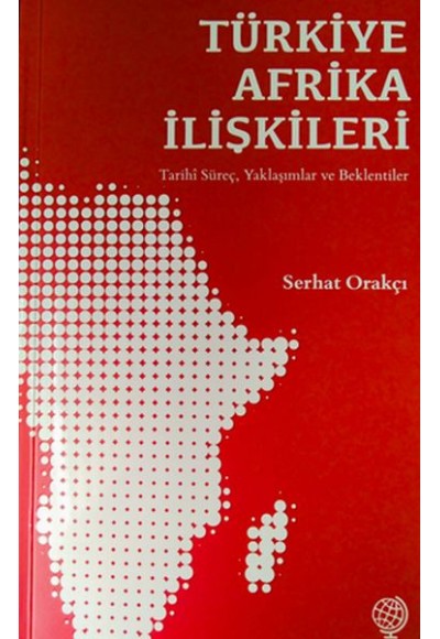 Türkiye - Afrika İlişkileri