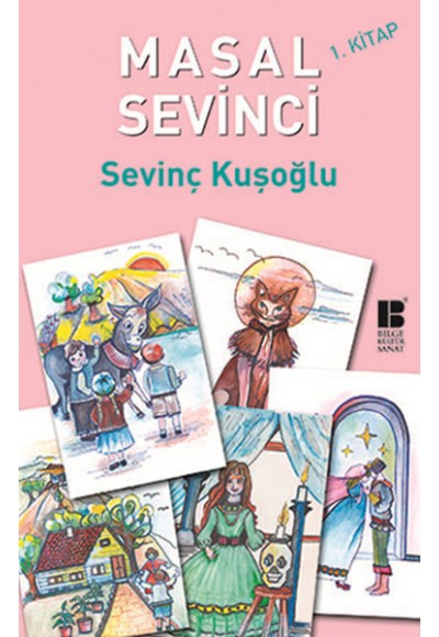 Masal Sevinci - 1. Kitap