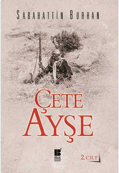 Çete Ayşe 2. Cilt