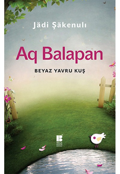 Aq Balapan  Beyaz Yavru Kuş