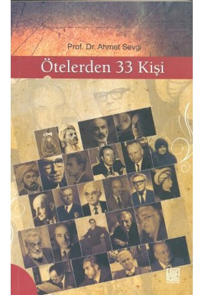 Ötelerden 33 Kişi