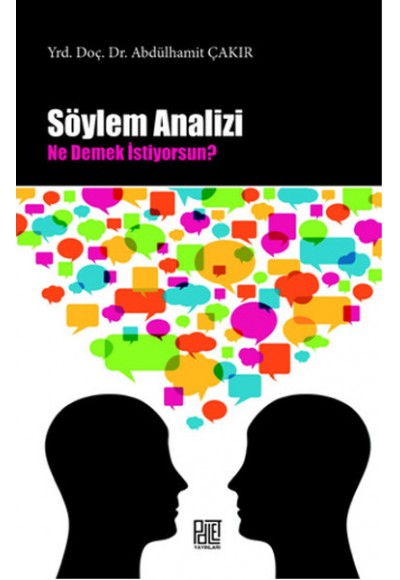 Söylem Analizi  Ne Demek İstiyorsun?