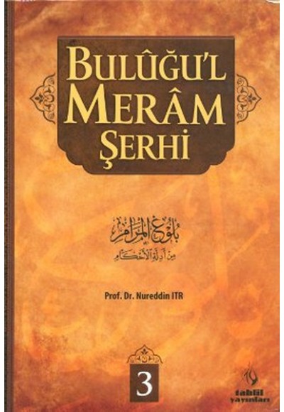 Buluğu'l Meram Şerhi 3. Cilt