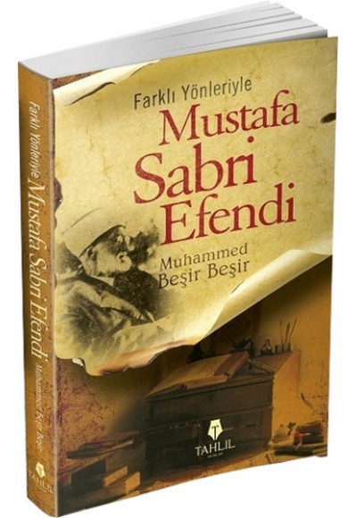 Farklı Yönleriyle Mustafa Sabri Efendi