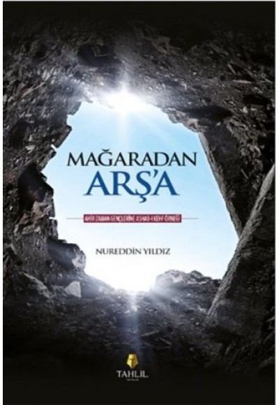 Mağaradan Arş'a